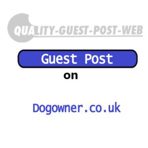 Guest Post on Dogowner.co.uk