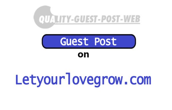 Guest Post on Letyourlovegrow.com