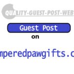 Guest Post on Pamperedpawgifts.Com