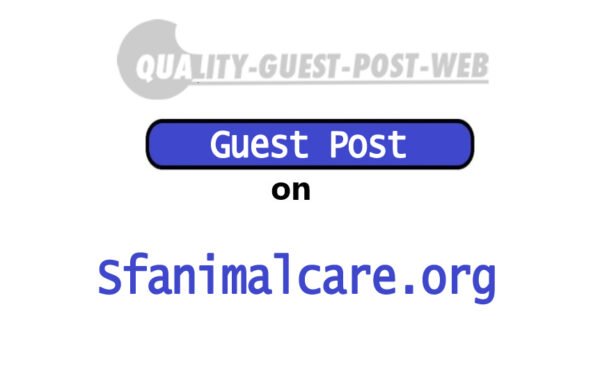 Guest Post on Sfanimalcare.Org