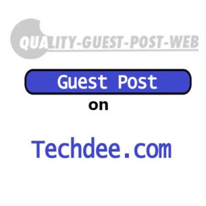 Guest Post on Techdee.Com