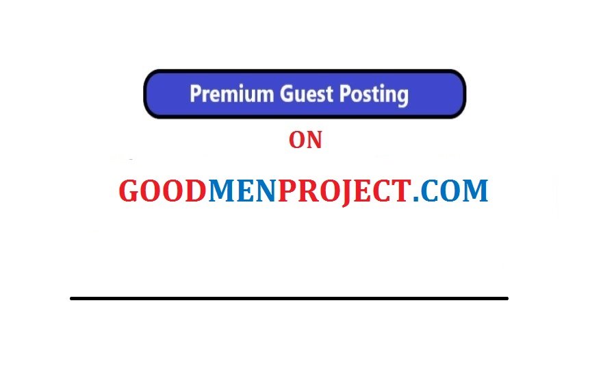 Guest post on goodmenproject.com