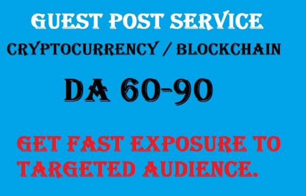 Guest Posting Services Blockchain and cryptocurrency