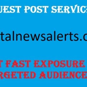 Guest Post On Digitalnewsalerts.org