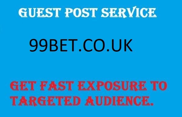 Guest Post on 99bet.co.uk