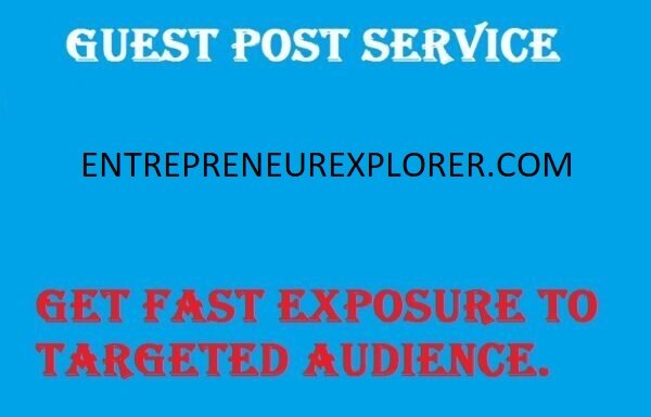 Guest Post on Entrepreneurexplorer.com