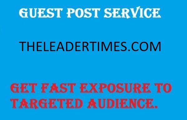 Guest Post on Theleadertimes.com